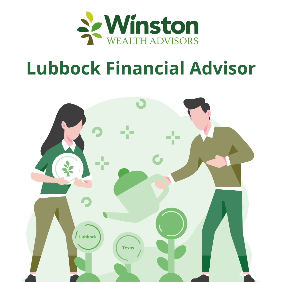 Financial advisors in Lubbock, Texas helping clients grow and achieve their long-term financial goals – Winston Wealth Advisors.